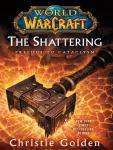 Earth Shattering: Prelude to Cataclysm